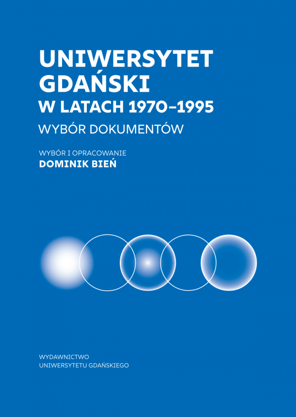 25 lat Uniwersytetu Gdańskiego w świetle dokumentów