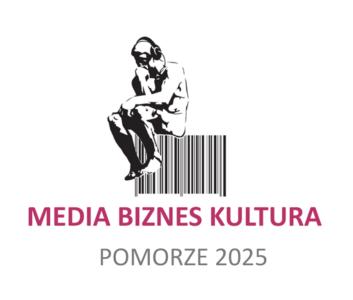 Jubileuszowa Konferencja MEDIA-BIZNES-KULTURA. Pomorze 2025. 20 lat doświadczeń i spotkań