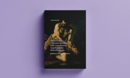 Spotkanie z adw. dr. Tomaszem Snarskim wokół książki „Miłosierdzie w prawie karnym jako zagadnienie współczesnej filozofii prawa”